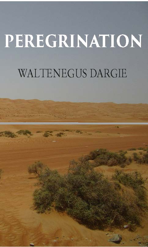 PEREGRINATION BY WALTENEGUS DARGIE